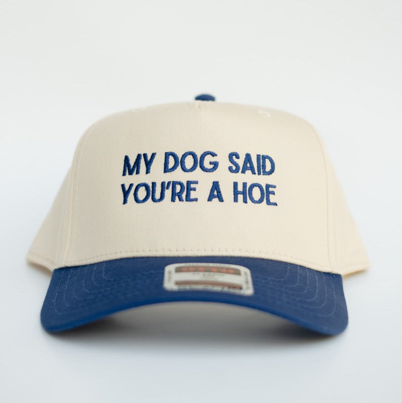MY DOG SAID